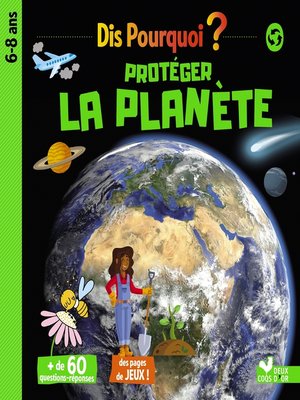 cover image of Dis pourquoi protéger la planète
